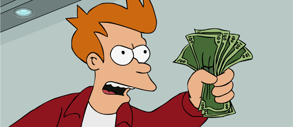 shut_up_and_take_my_money_by_lolikips-d34yx16