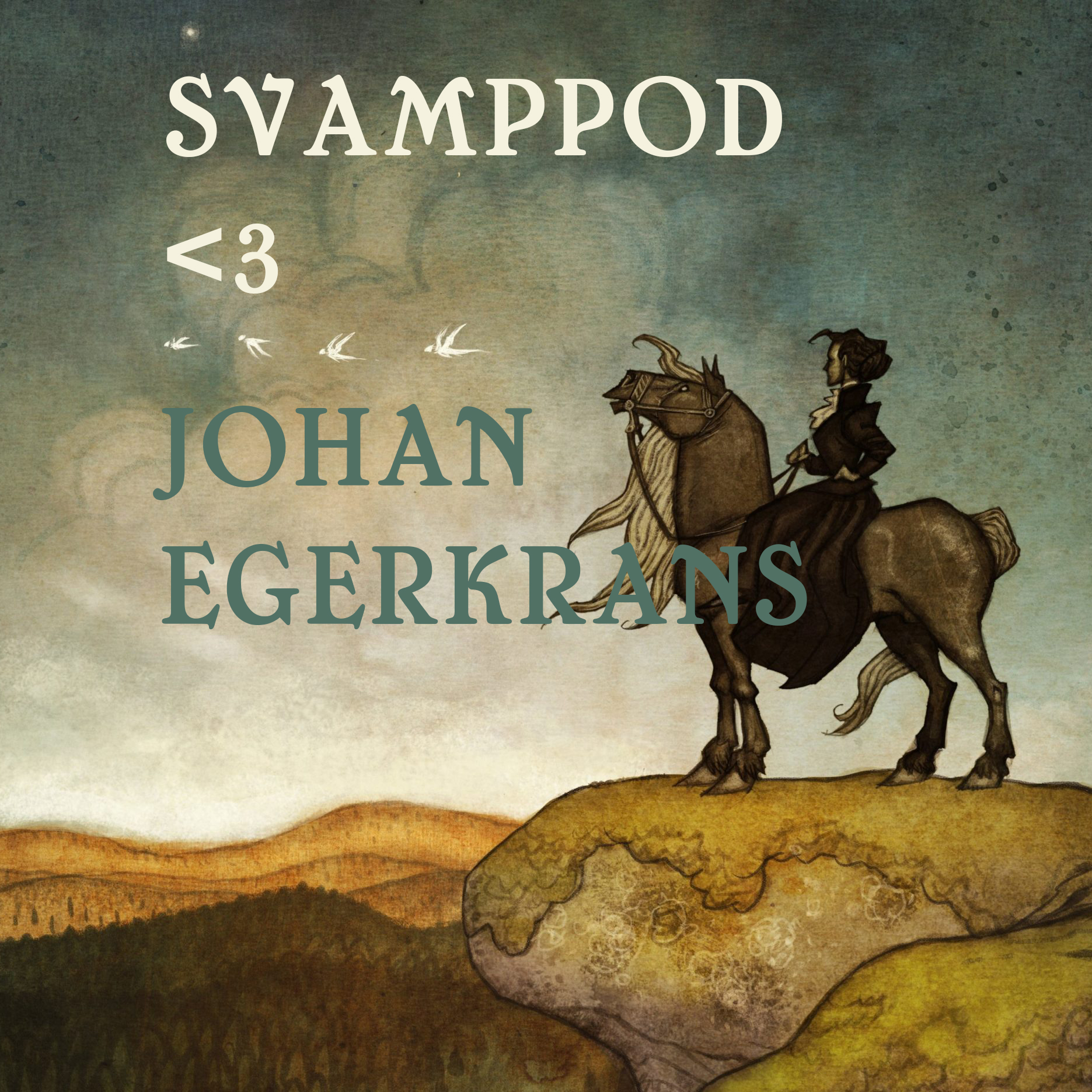 Svamppod hjärta Johan Egerkrans